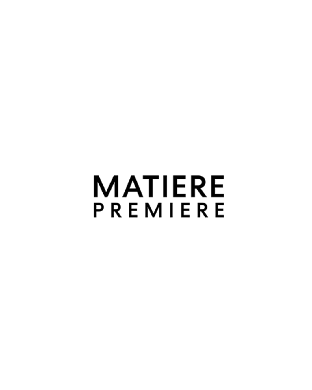 Matière Premiere